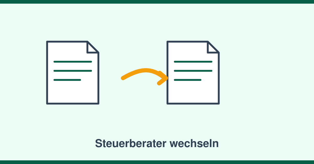 Steuerberater wechseln: Ablauf, Fristen und die Unterlagen, die Sie brauchen